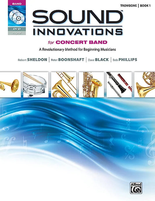 Sound Innovations for Concert Band (Trombone- Book 1)