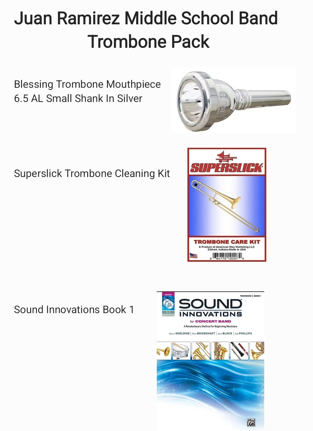 Juan Ramirez Middle School Trombone Pack (w/Blessing Mouthpiece)